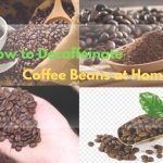 How to Decaffeinate Coffee Beans at Home